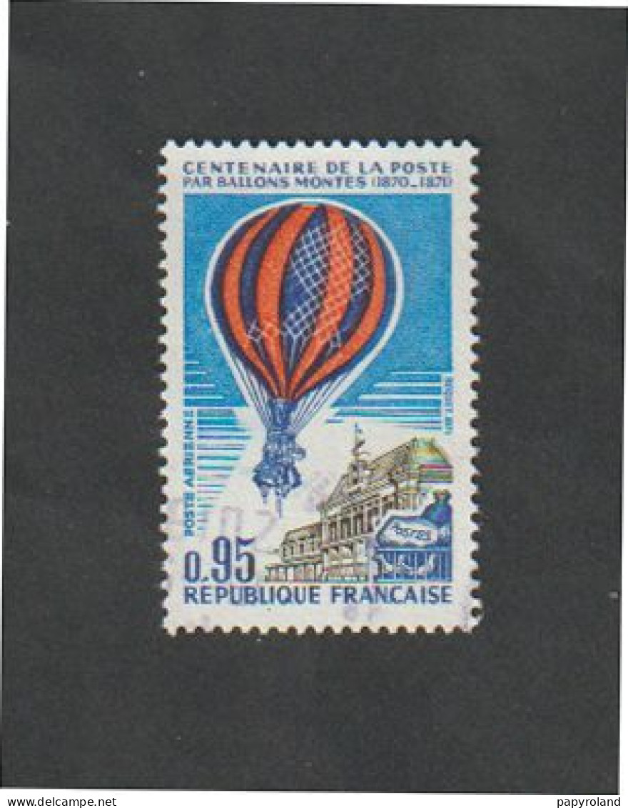Poste Aérienne - N° 45 -Centenaire De La Poste Par Ballons Montés  - 1971  -  Oblitéré - 1927-1959 Neufs