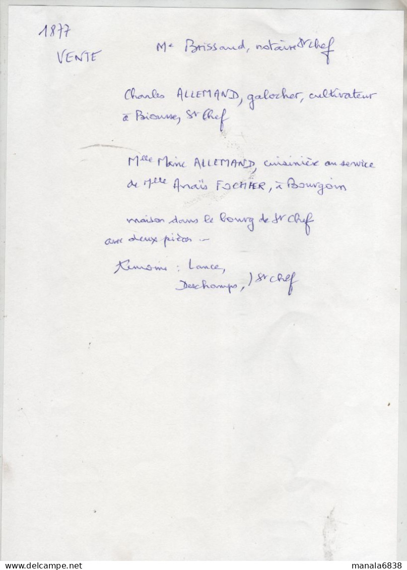 Acte Notarié 1877  Allemand Galocher Brousse Saint Chef Cuisinière Fochier Bourgoin Maison - Non Classés