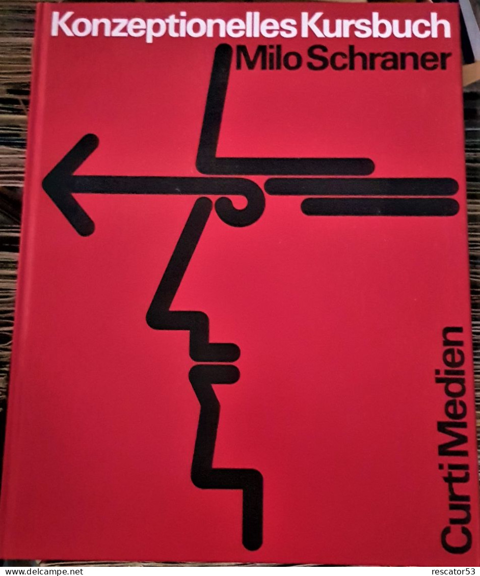 Livre Konzeptionelles Kursbuch De Milo Schraner Avec Dédicace De L'auteur - Grafik & Design