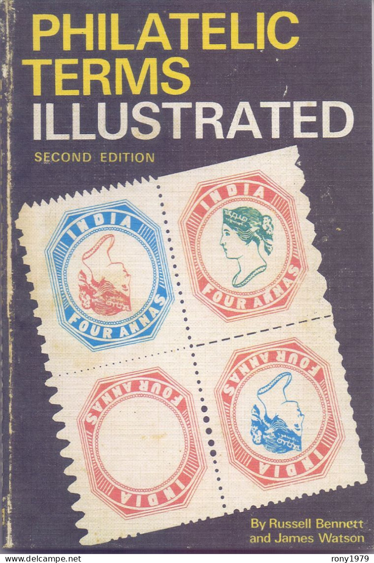 Philatelic Terms Illustrated Second Edition Book By Russell Bennett And James Watson (Color Copy) - Boeken Over Verzamelen