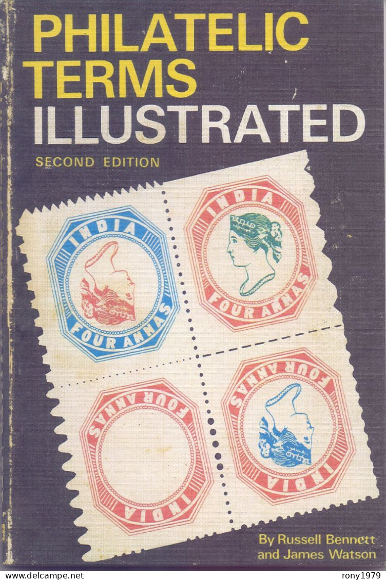 Philatelic Terms Illustrated Second Edition Book By Russell Bennett And James Watson (Color Copy) - Libri Sulle Collezioni