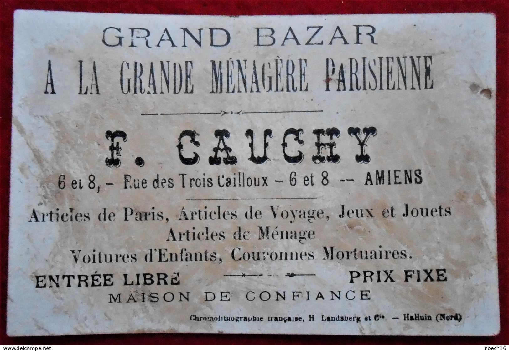 Chromo Publicité. Grand Bazar A La Grande Ménagère Parisienne. F Gauchy, Rue Des Trois-Cailloux, Amiens - Sonstige & Ohne Zuordnung
