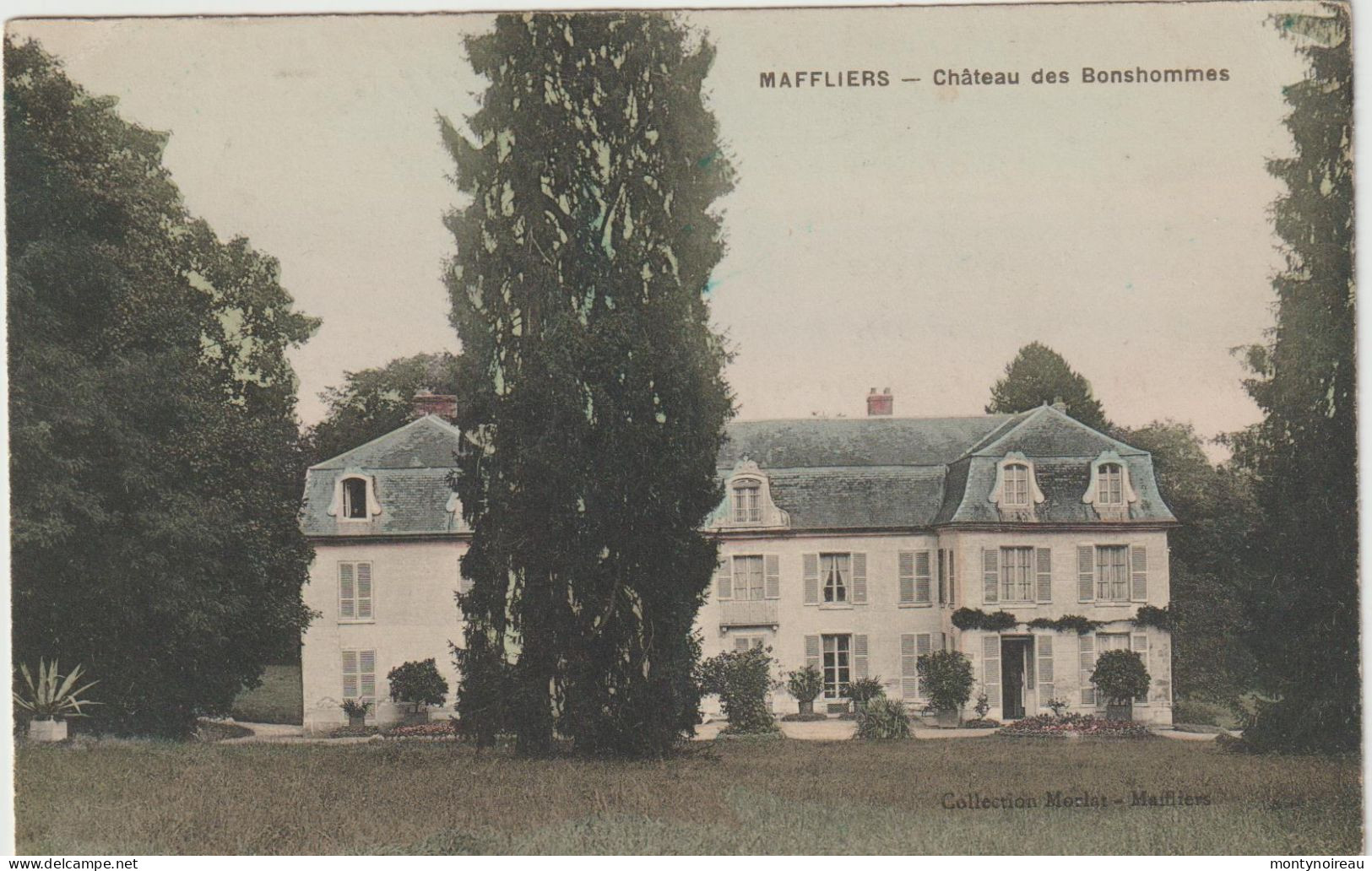 Val D ' Oise : MAFFLIERS :  Château  Des   Bonshommes - Maffliers