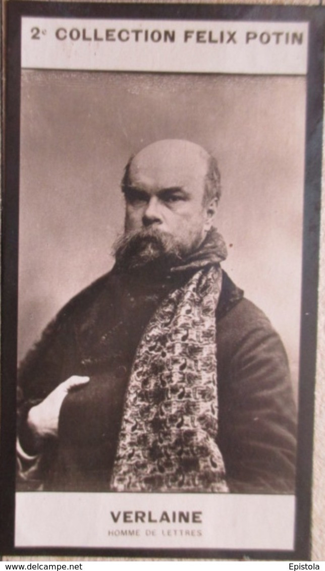 ► Paul VERLAINE Né à Metz  -  Poete  - 2ème Collection Photo Felix POTIN 1908 - Félix Potin