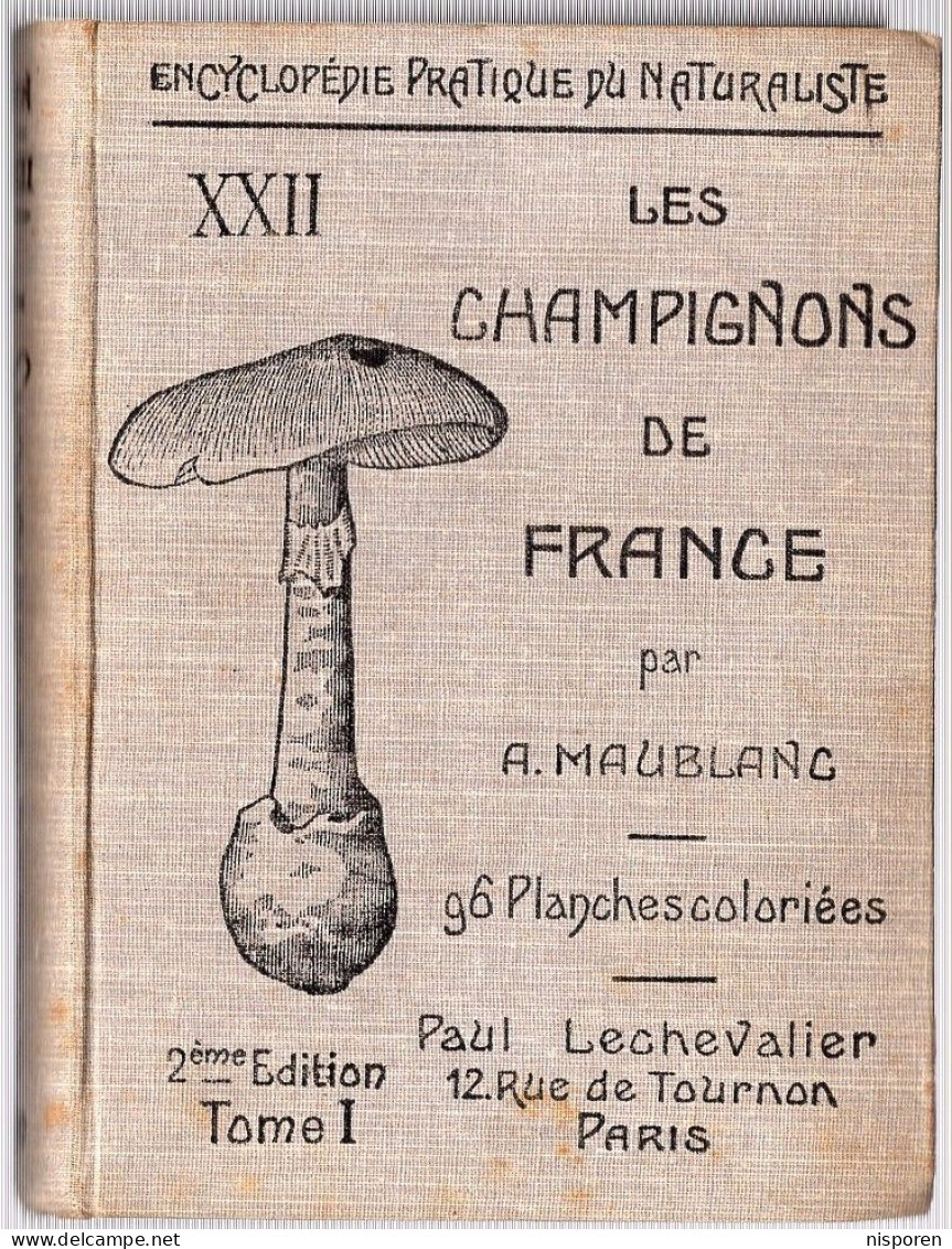 Les Champignons De France Par A. Maublanc - Enzyklopädien