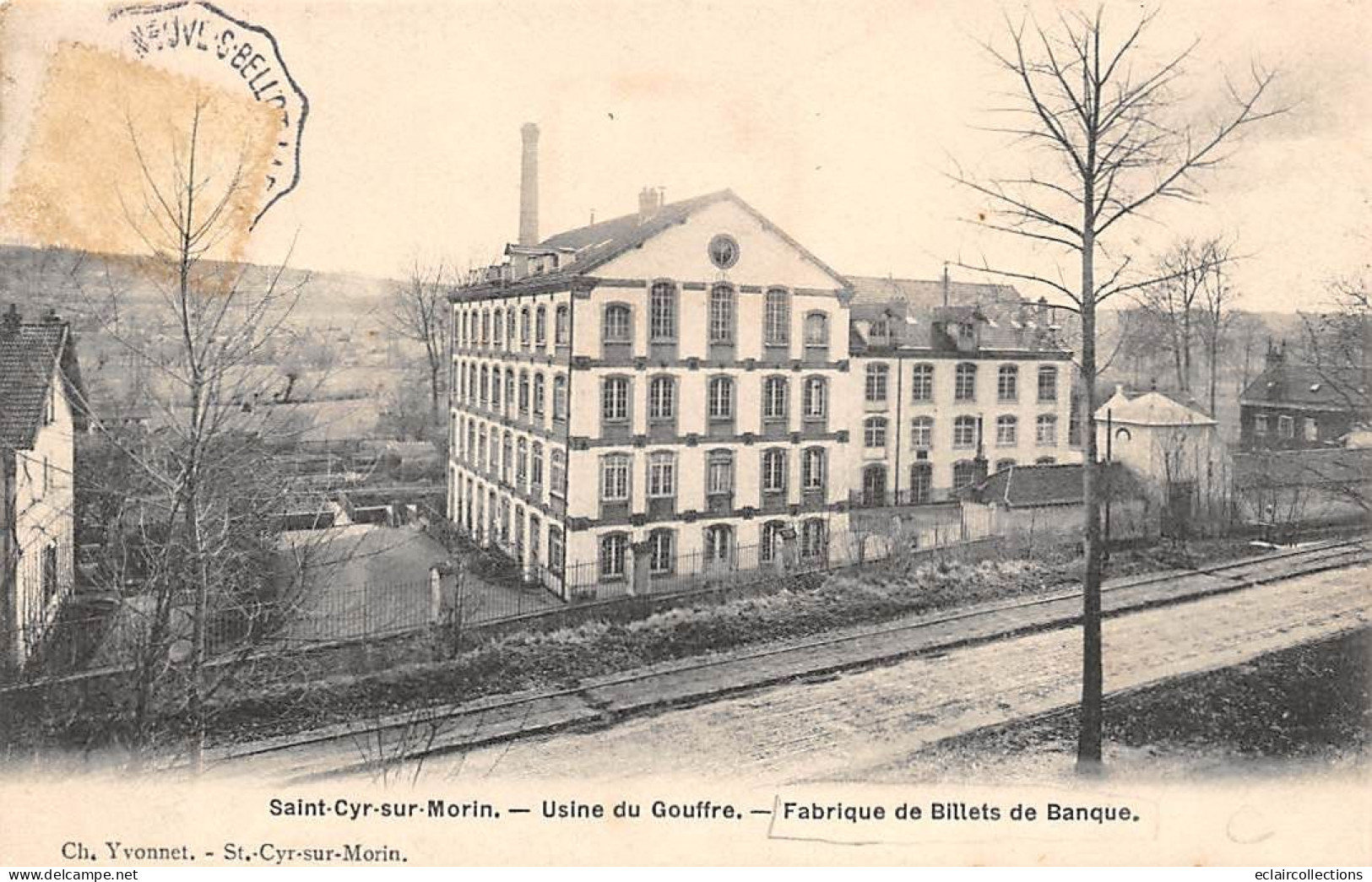 Saint Cyr Sur Morin         77         Usine Du Gouffre  Fabrique De Billets De Banque      (voir Scan) - Autres & Non Classés