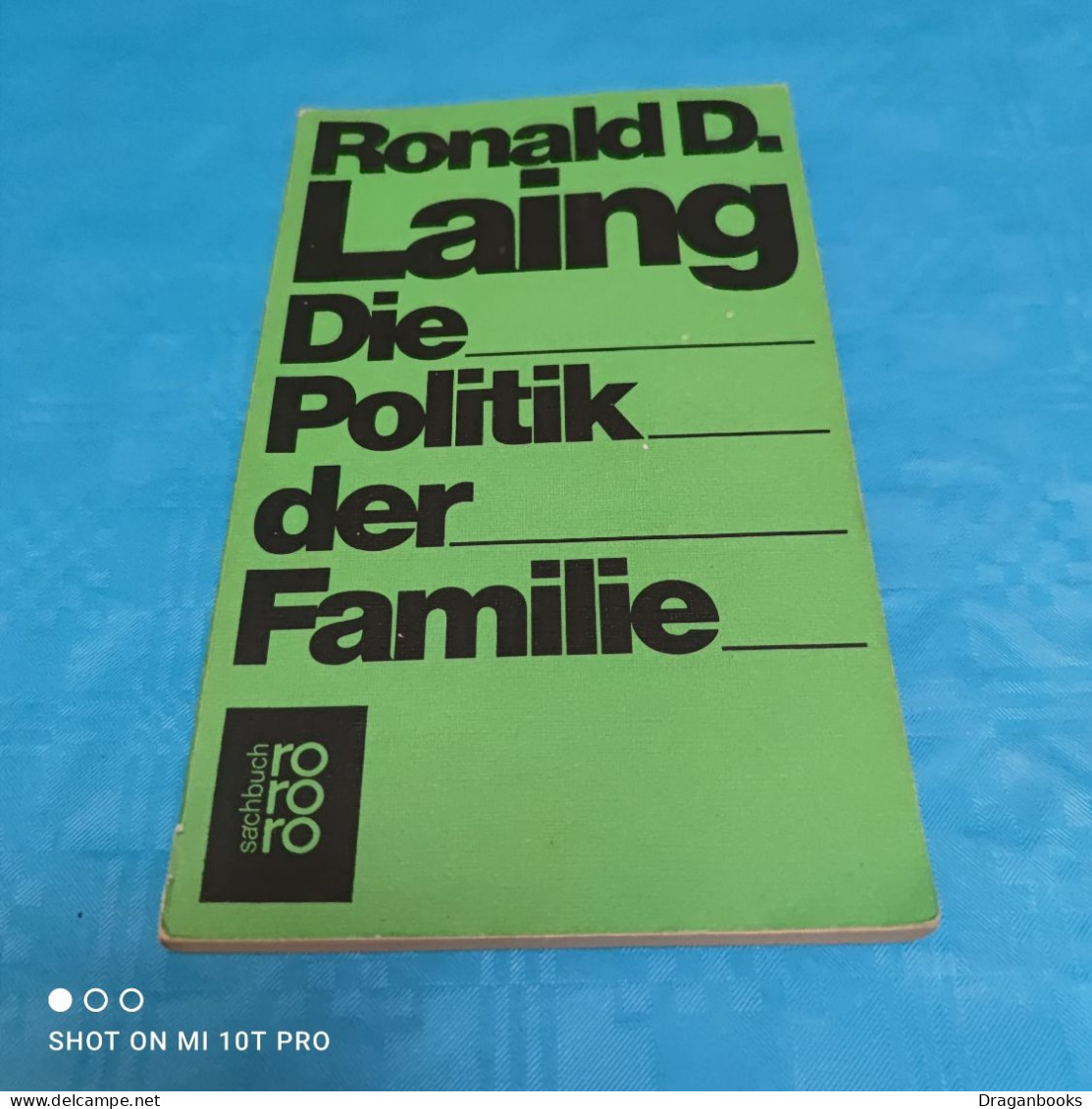 Ronald D. Laing - Die Politik Der Familie - Psicología