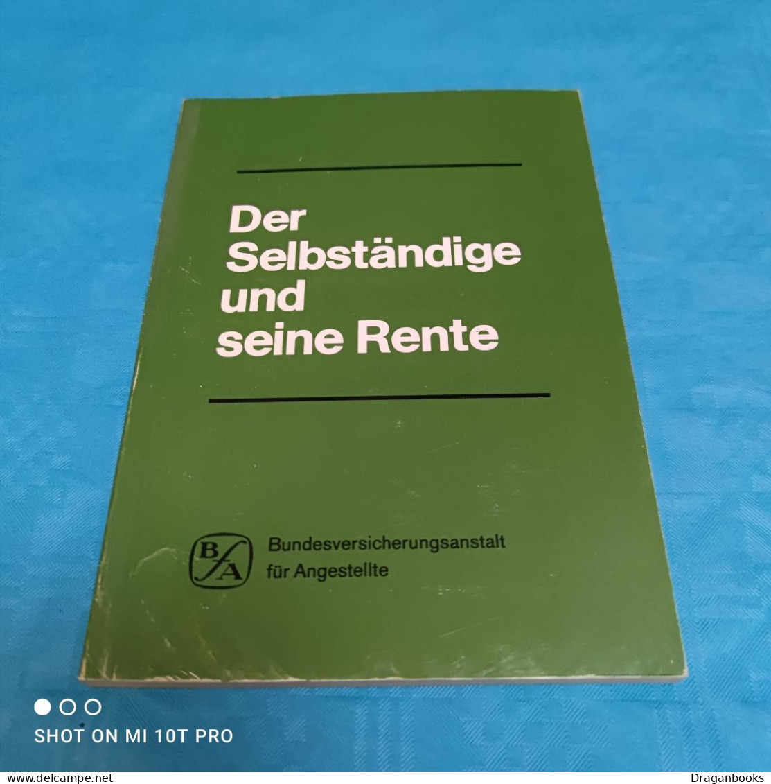 Gottfried Oppinger - Der Selbstständige Und Seine Rente - Rechten