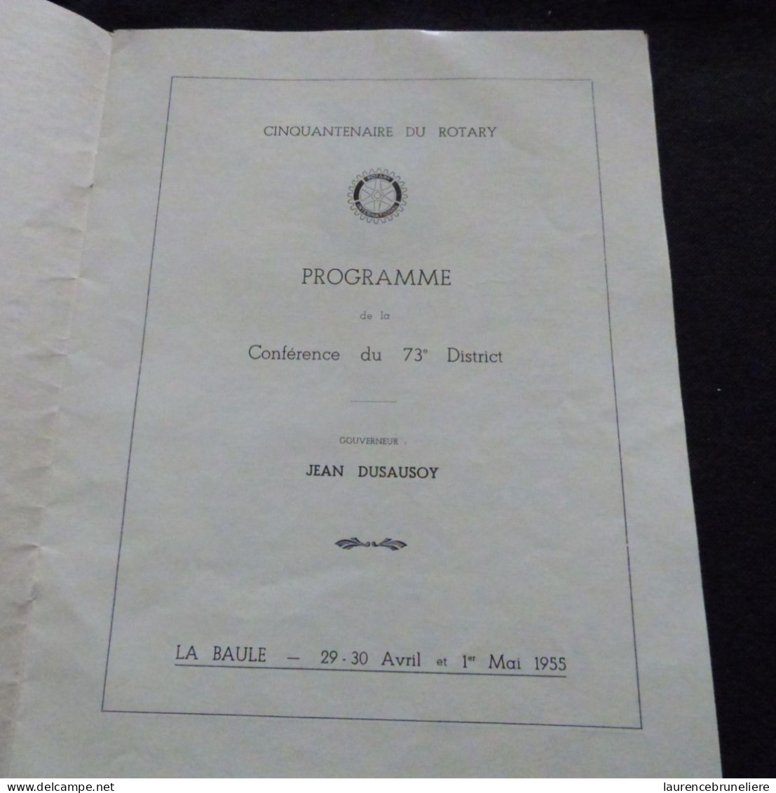 LA BAULE  - CINQUANTENAIRE DU ROTARY - PROGRAMME DE LA CONFERENCE DU 73E DISTRICT -  1955 - Programmes