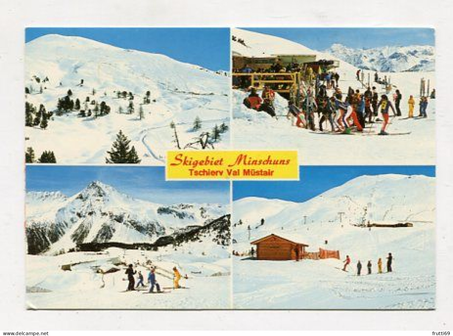 AK 124381 SWITZERLAND - Skigebiet Minschuns - Tschierv Val Müstair - Tschierv