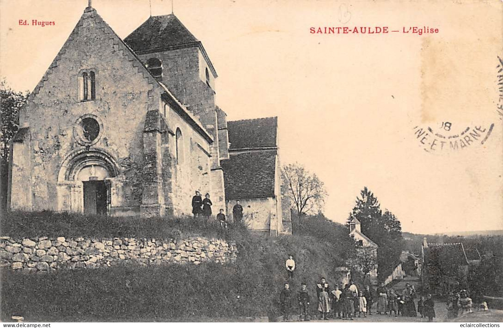 Sainte Aulde         77           L'Eglise              (voir Scan) - Sonstige & Ohne Zuordnung