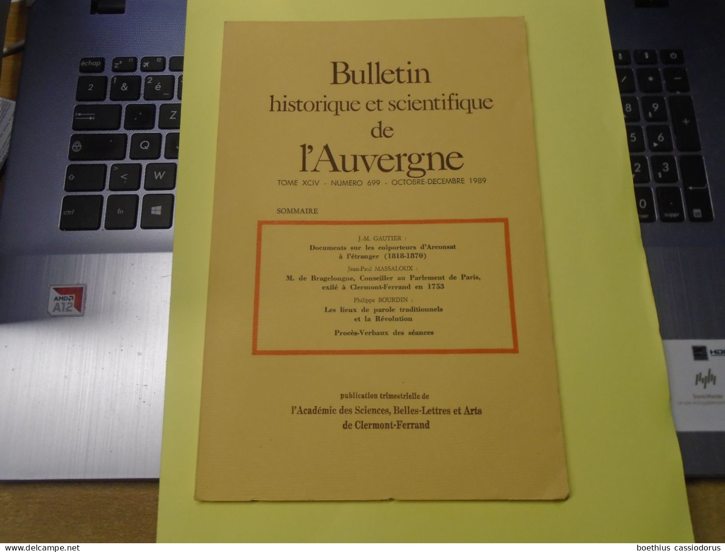 BULLETIN HISTORIQUE SCIENT. AUVERGNE Tome XCIV Numéros 699  Oct-déc 1989 Colporteurs D'Arconsat, M. De Bragelongne... - Auvergne