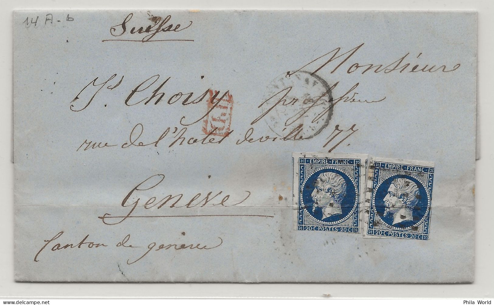 MARCOPHILIE FRANCE LAC 1856 Paris 20c EMPIRE NAPOLEON III Non Dentelé YT 14 X 2 Cachet PD Pour La SUISSE Canton Genève - 1853-1860 Napoléon III.