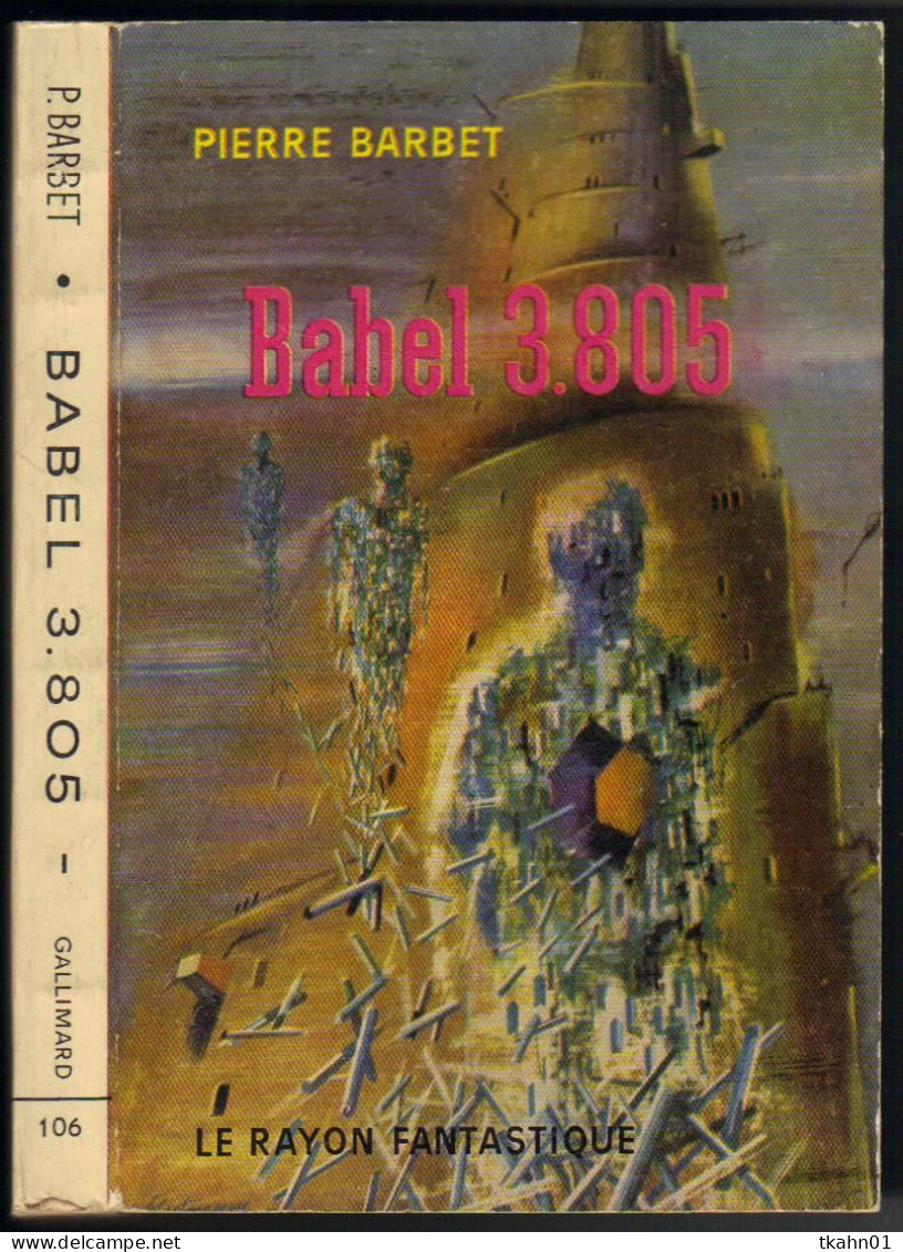 LE RAYON FANTASTIQUE N° 106  " BABEL 3.805 "  DE 1962 - Le Rayon Fantastique