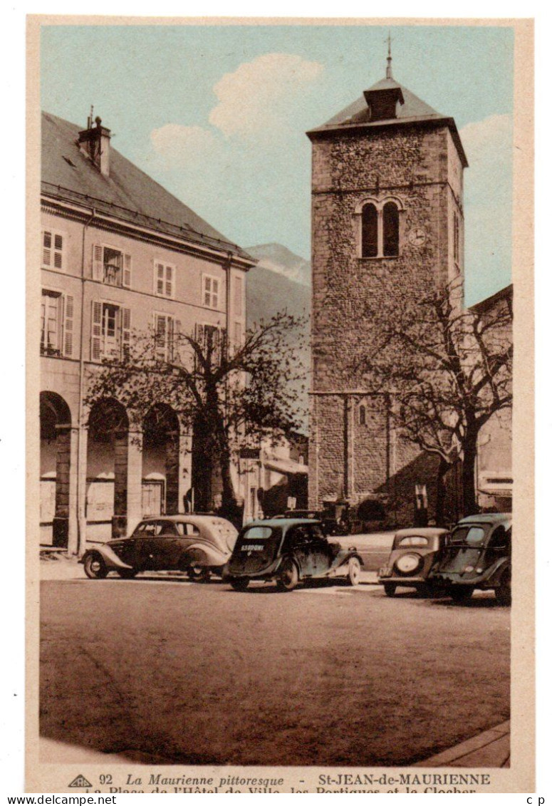 Saint  Jean  De Maurienne - L'Hotel De Ville - Portiques - Clocher - Automobiles - Traction -  - CPA°J - Saint Michel De Maurienne
