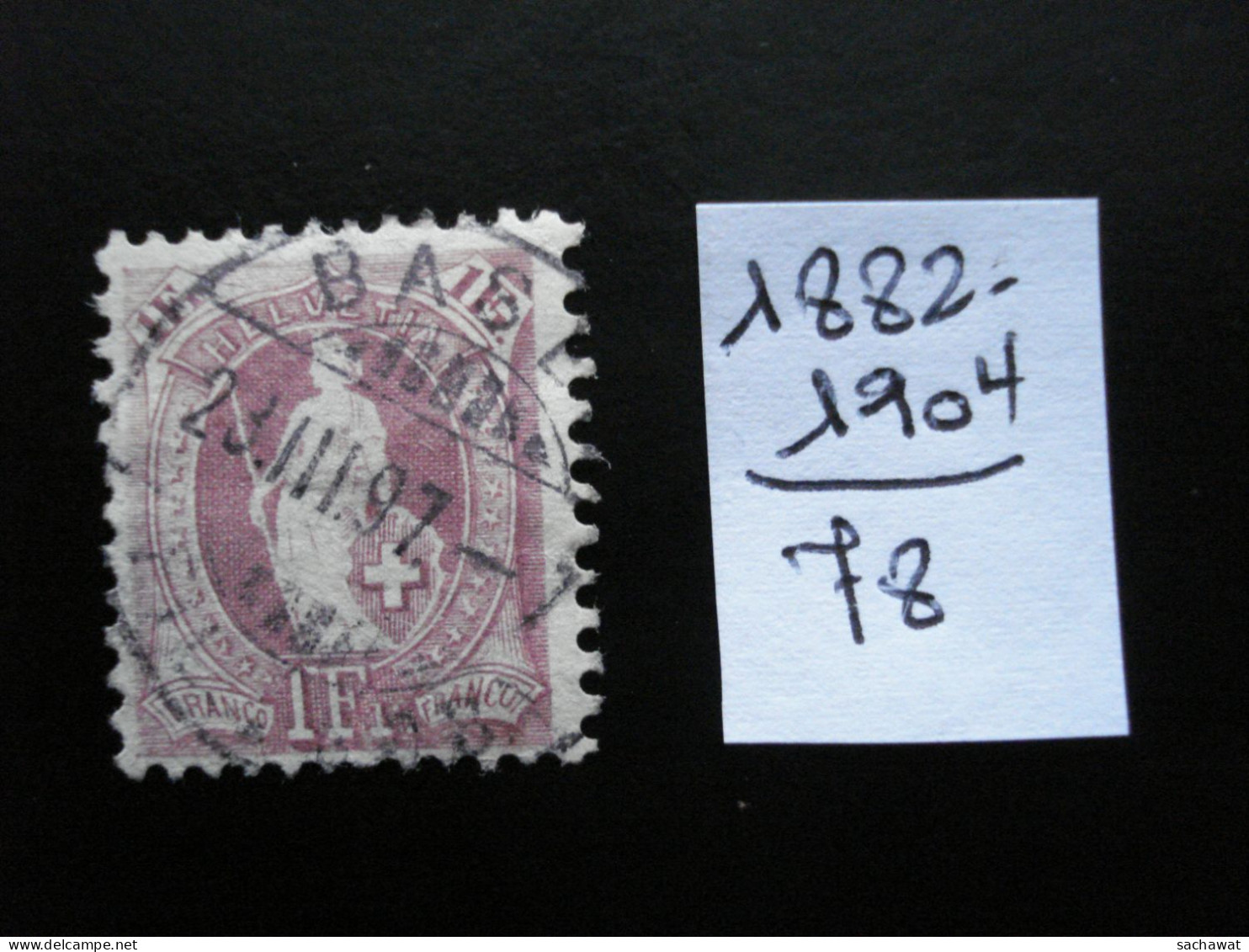 Suisse 1882-1904 - Helvetia "debout" 1f Lie-de-vin - Y.T 78 - Oblitéré - Used - Used Stamps