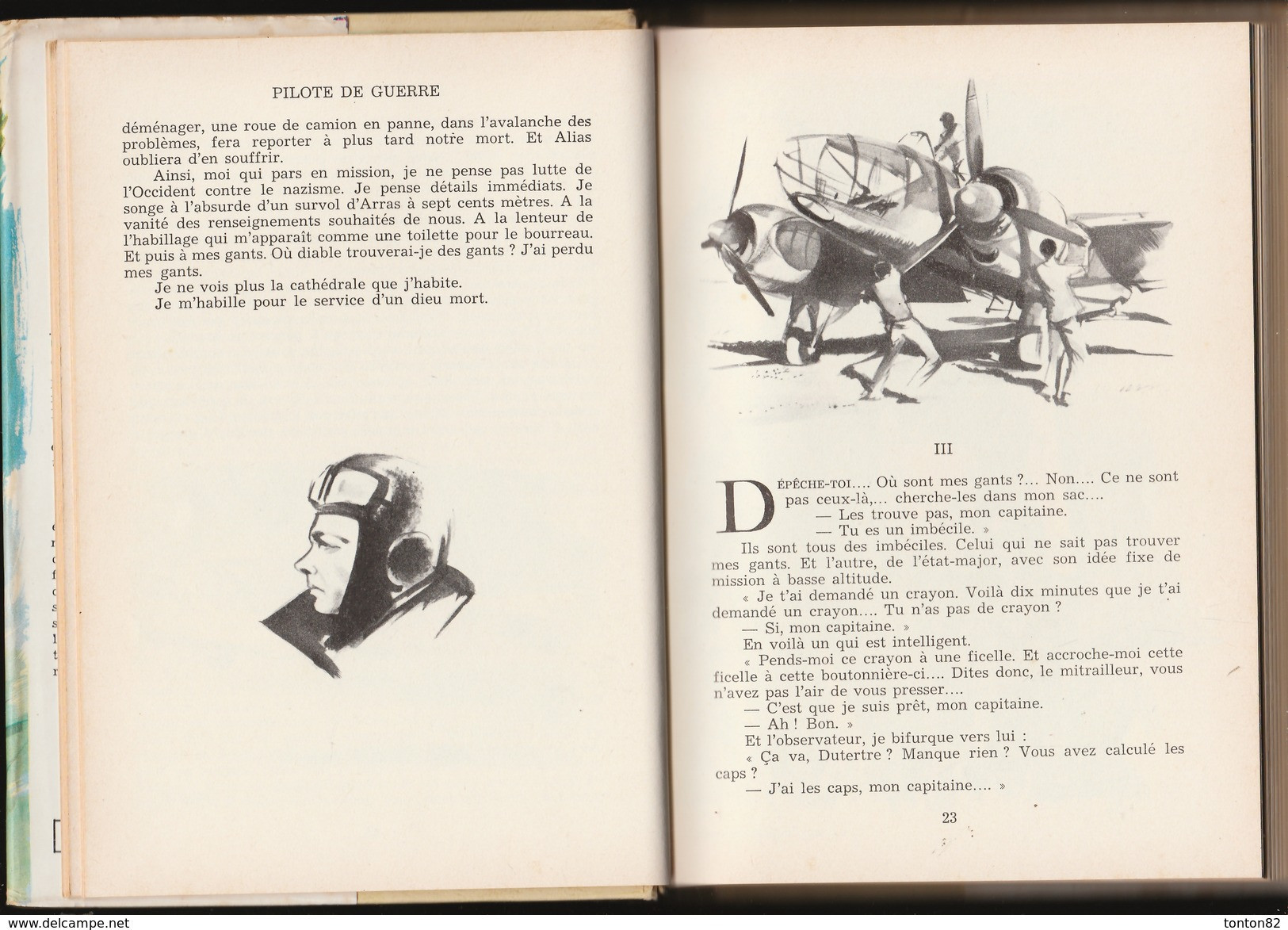 Antoine De Saint-Saint-Saint-Exupéry - PILOTE De Guerre - Idéal Bibliothèque N° 132 - ( 1957 ) . - Ideal Bibliotheque