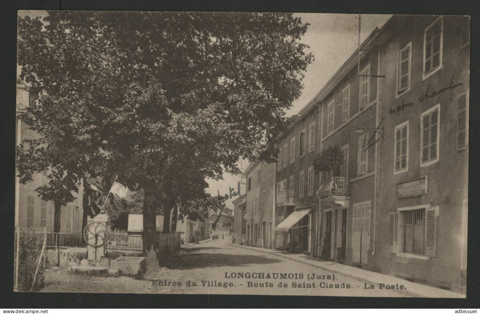 LONGCHAUMOIS Entrée Du Village La Poste Route De Saint Claude, Carte écrite. - Autres & Non Classés