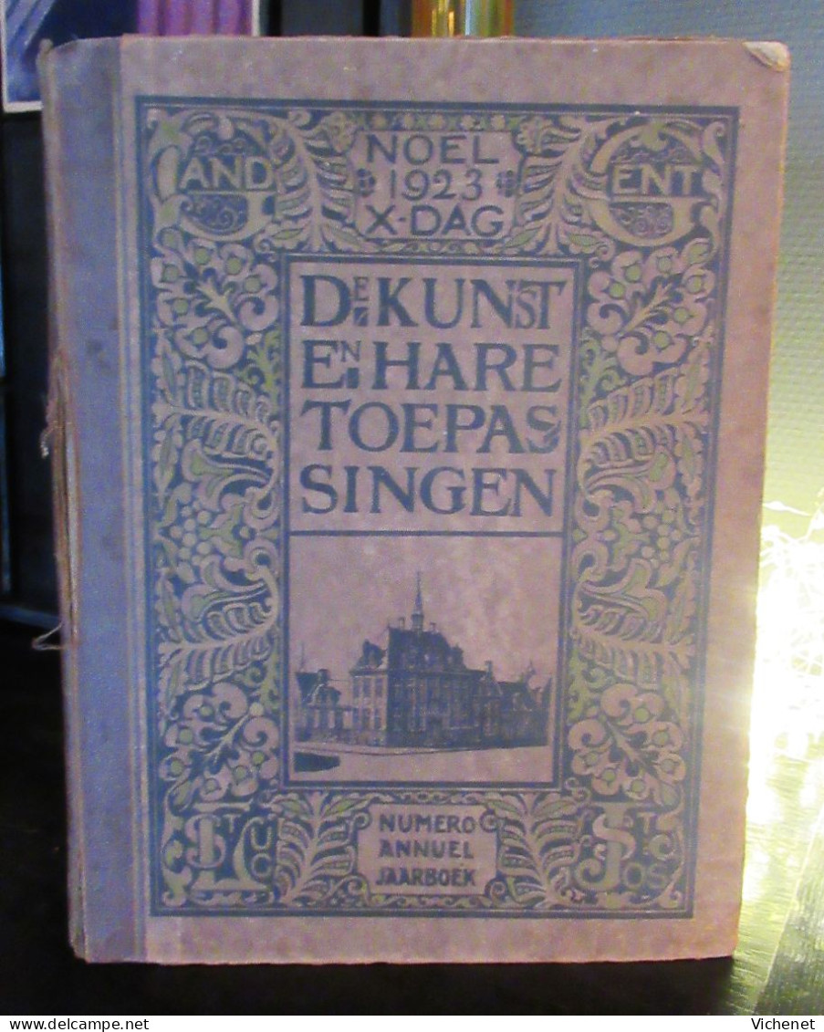 Gent - Gand - St Lucas - St Jos - De Kunst En Haar Toepassingen - Numero Annuel Jaarboek1923 - Vecchi