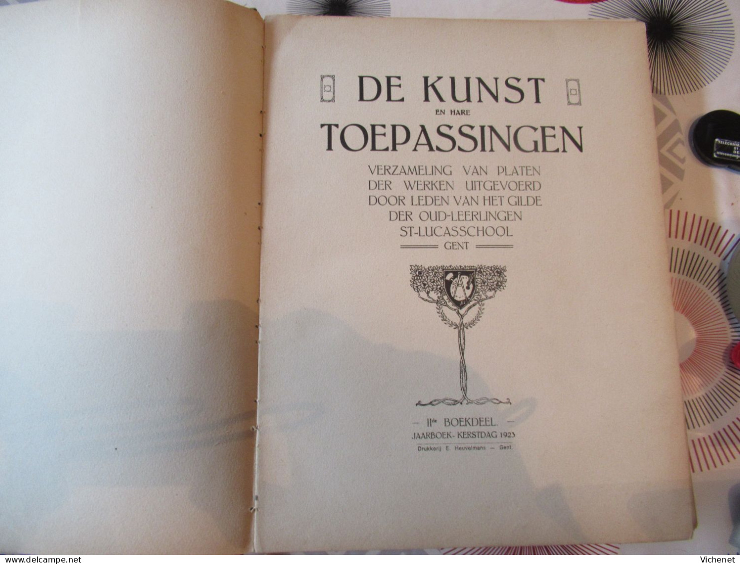 Gent - Gand - St Lucas - St Jos - De Kunst En Haar Toepassingen - Numero Annuel Jaarboek1923 - Anciens