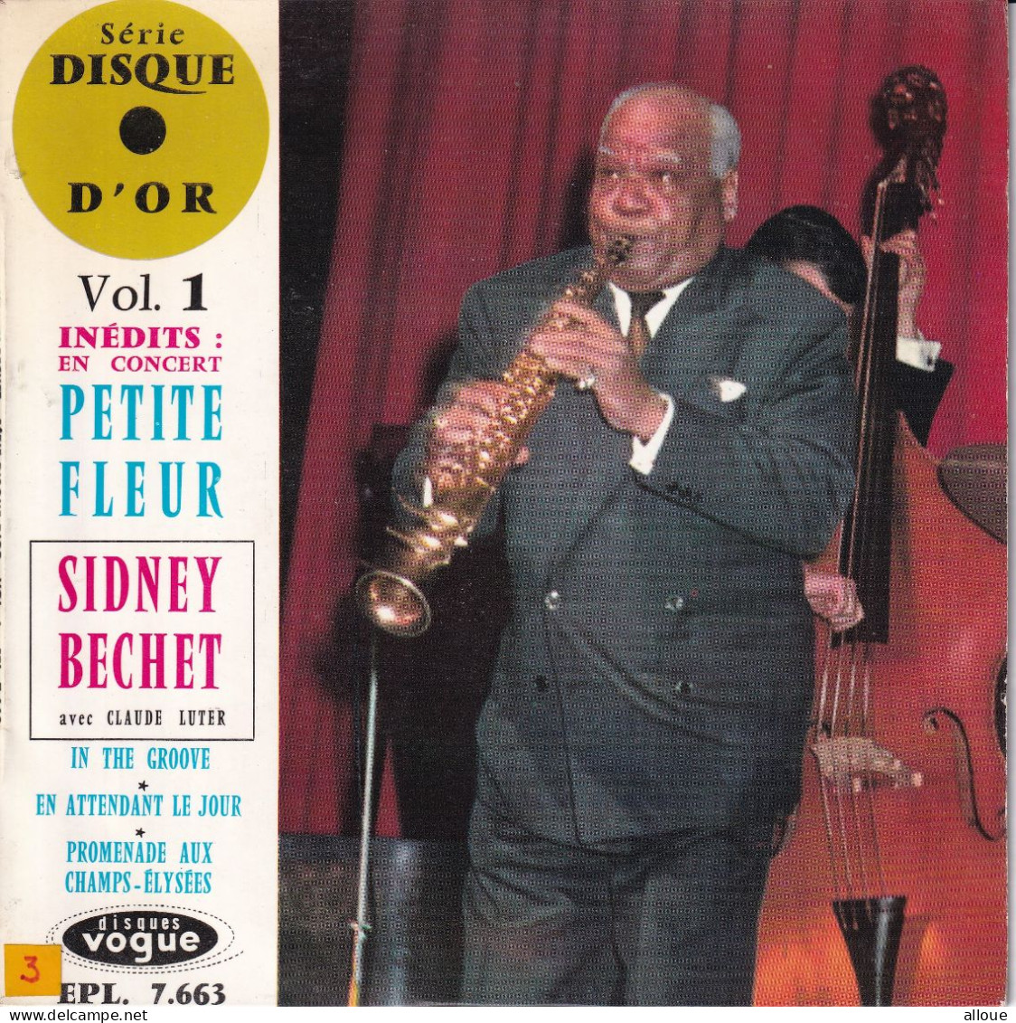 SIDNEY BECHET  - FR EP DISQUE D'OR Vol 1 EN CONCERT - PETITE FLEUR + 3 - Jazz