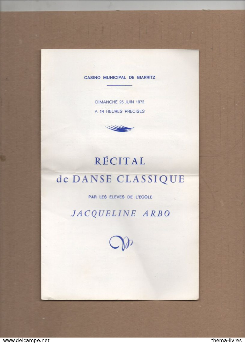 Biarritz (64) Récital De Danse Classique 1972  (PPP41381) - Programmes