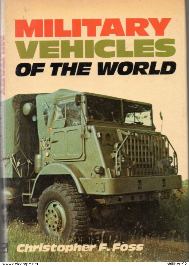 Christopher F. Foss. Military Vehicles Of The World. - Otros & Sin Clasificación