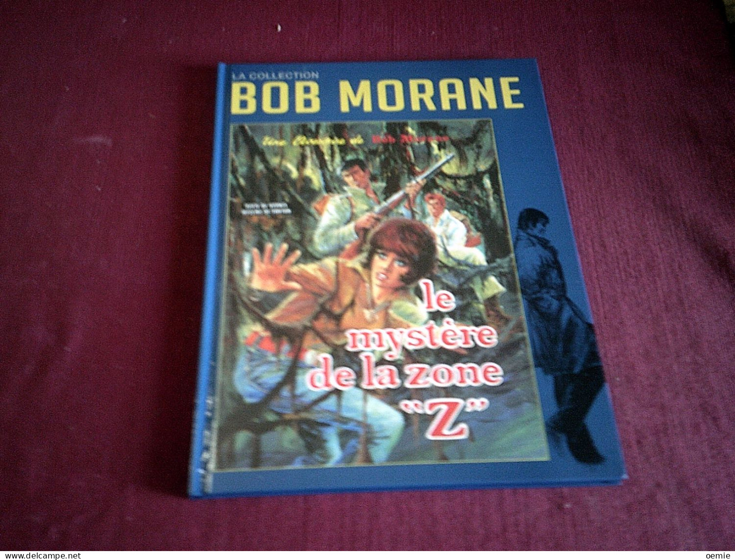 BOB MORANE   LE MYSTERE DE LA ZONE Z - Bob Morane