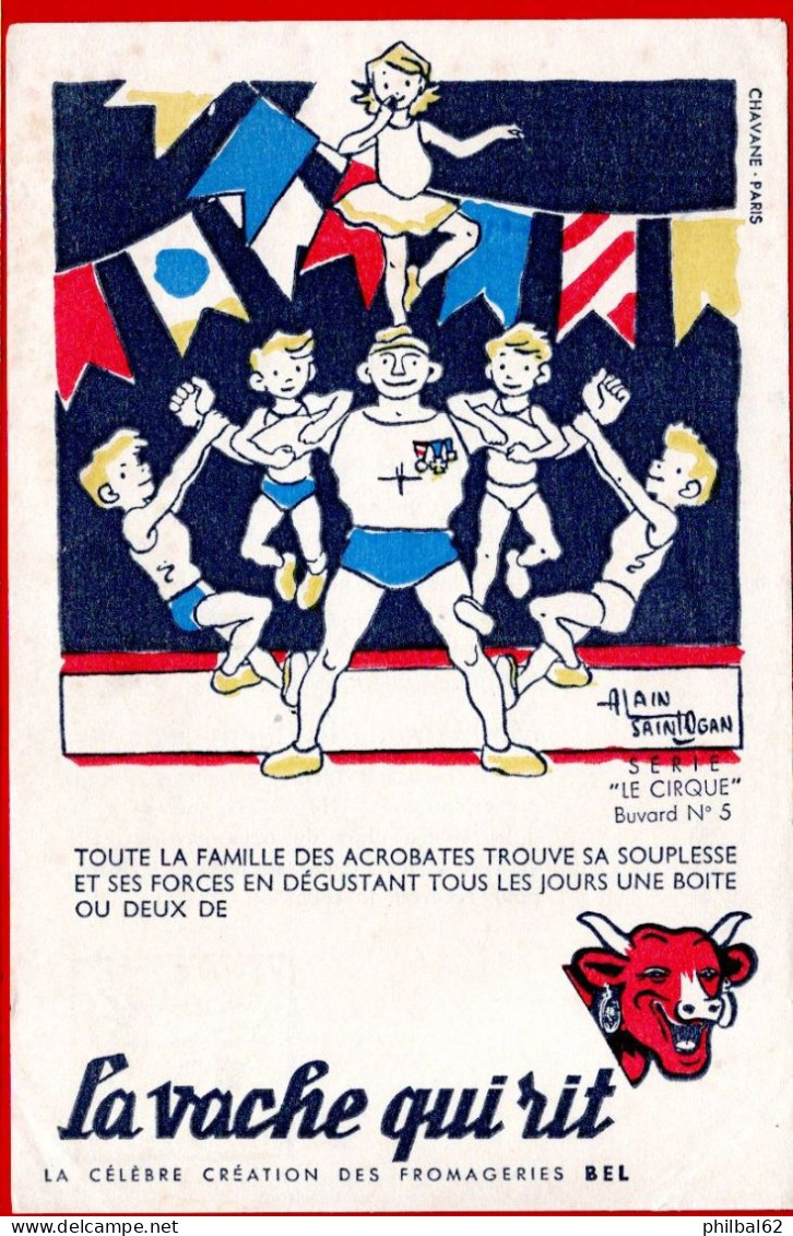 Buvard Vache Qui Rit. Série " Le Cirque " Dessins De Alain Saint Ogan. N° 5, Les Acrobates. - Milchprodukte