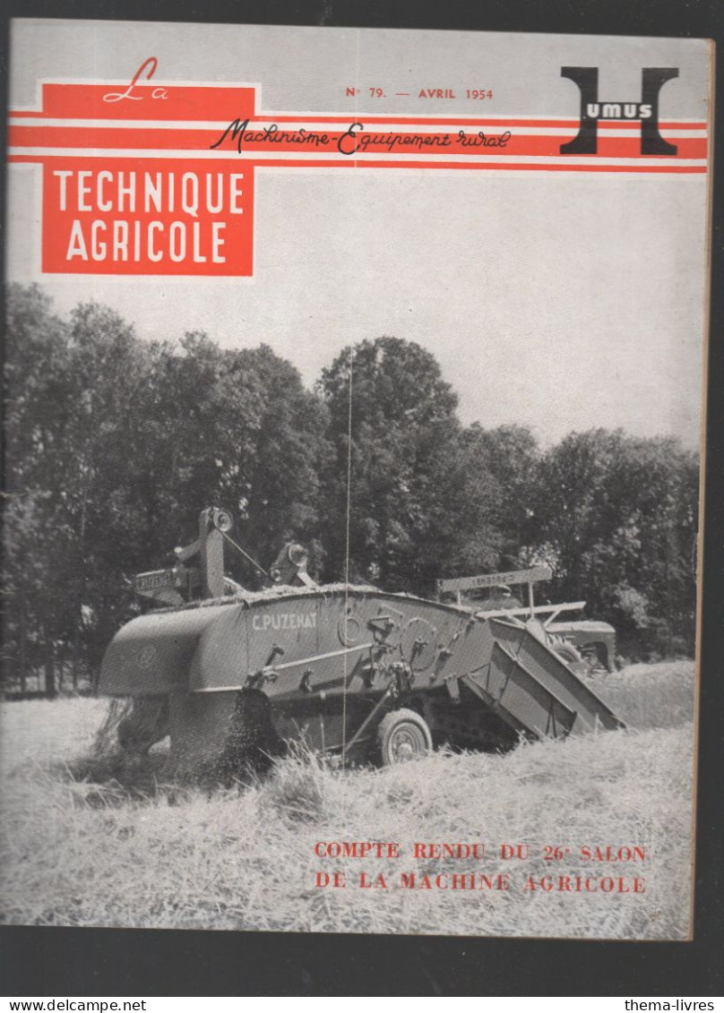 (machines Agricoles) Revue LA TECHNIQUE AGRICOLE  N°79 Avril 1954   Salon De La Machine Agricole   (CAT5183) - Garten