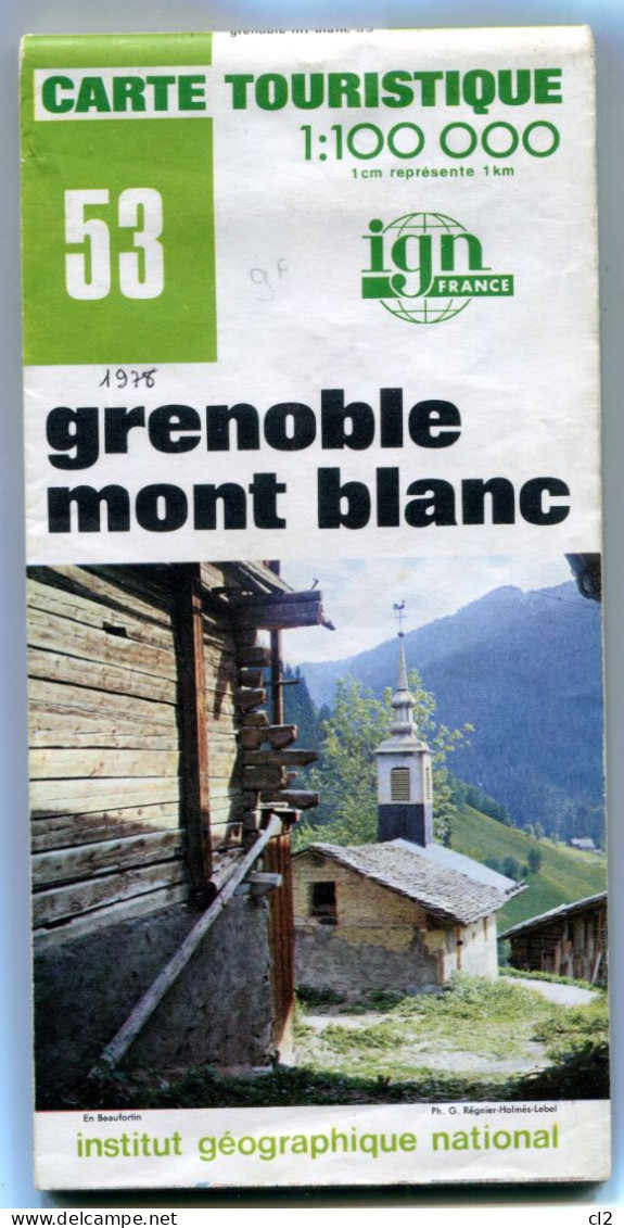 IGN - Série Verte - 1:100000 - N°53 - Grenoble - Mont Blanc - 1978  édition 4 - Cartes Topographiques