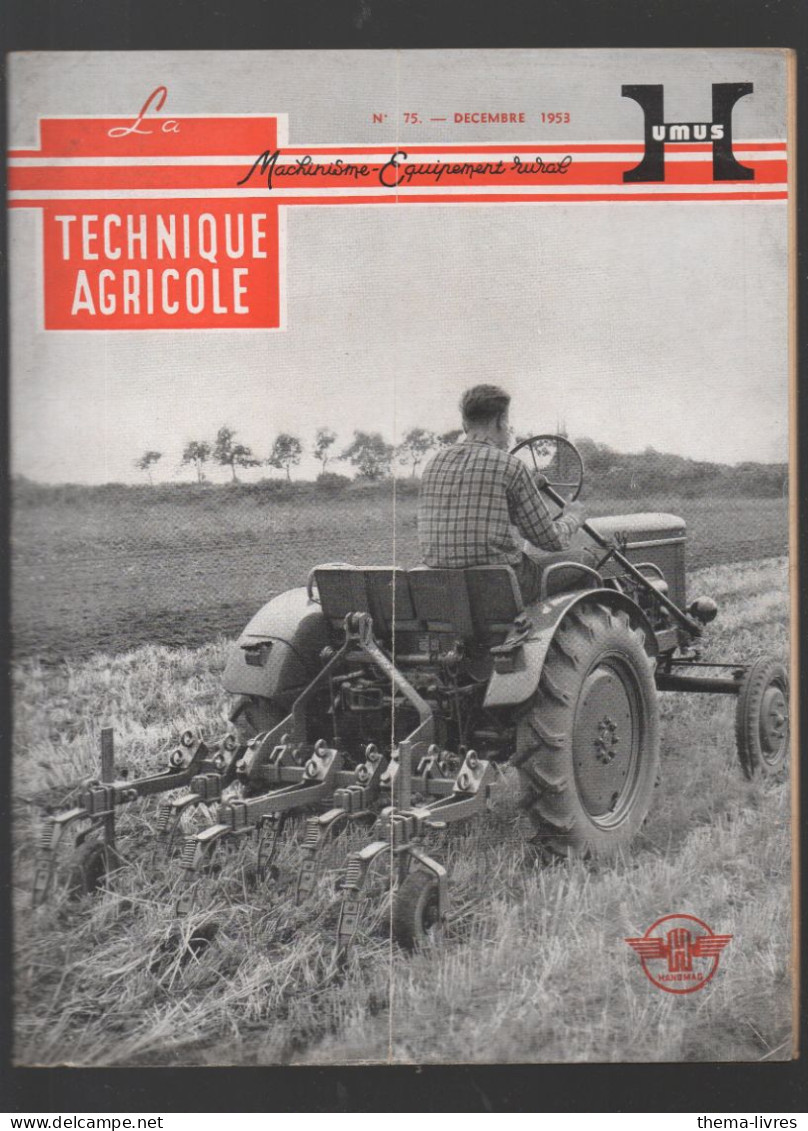 (machines Agricoles) Revue LA TECHNIQUE AGRICOLE  N°75 Decembre  1953       (CAT5186) - Tuinieren