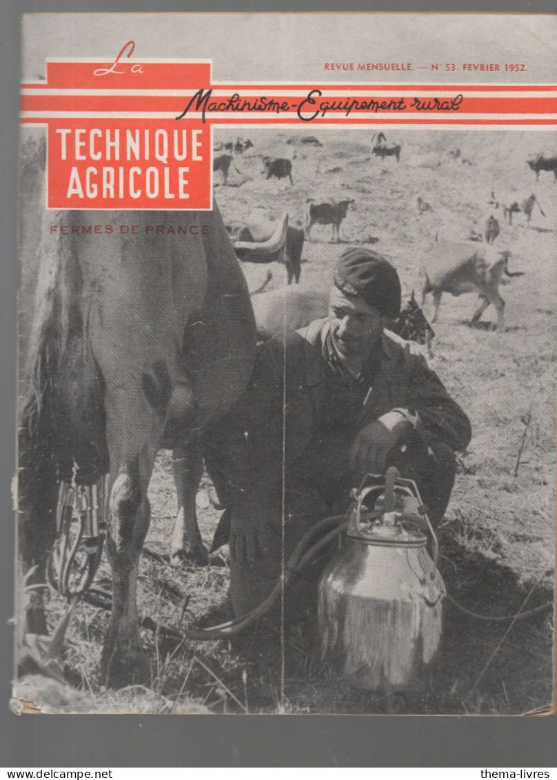 (machines Agricoles) Revue LA TECHNIQUE AGRICOLE  N°53 FEVRIER 1952    (CAT5193) - Jardinage
