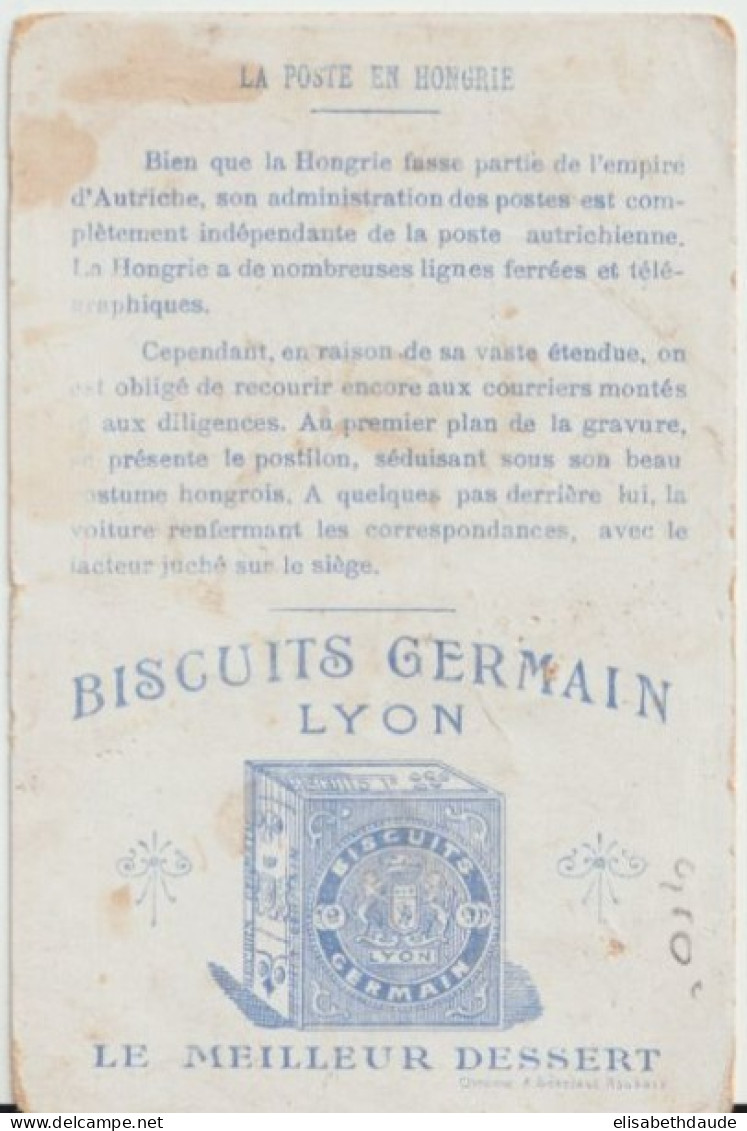 ENV.1900 - HONGRIE - CARTE CHROMO "BISCUITS GERMAIN" De LYON "LA POSTE EN HONGRIE" ! - Lettres & Documents