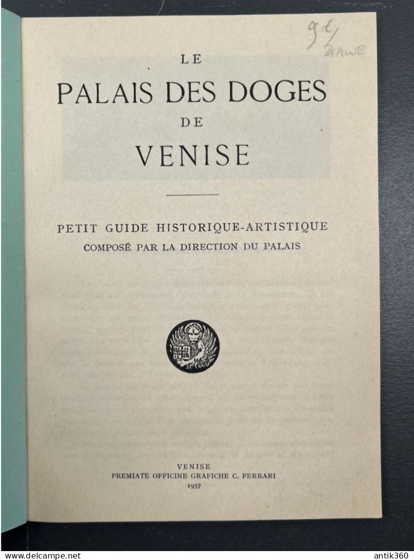 Ancien Guide Historique Artistique LE PALAIS DES DOGES Venise Italie 1957 - Reiseprospekte