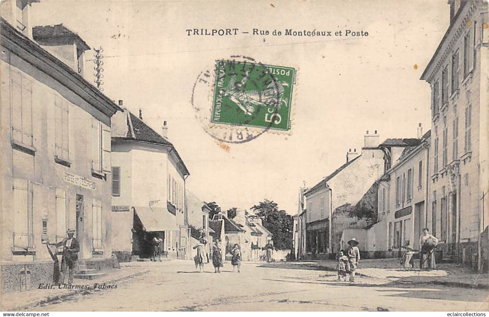 Trilport            77         Rue De Montcéaux Et Poste        (voir Scan) - Otros & Sin Clasificación