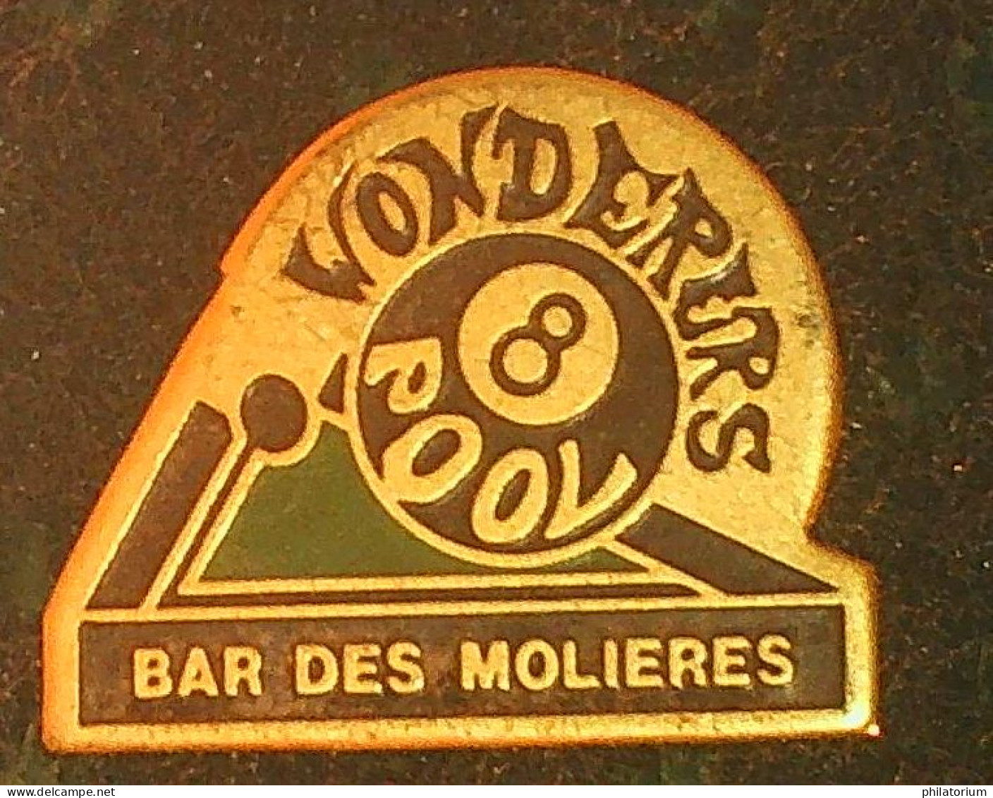 Pin's  BILLARD 8 POOL; Bar Des  Molières  Wonderers; - Biljart