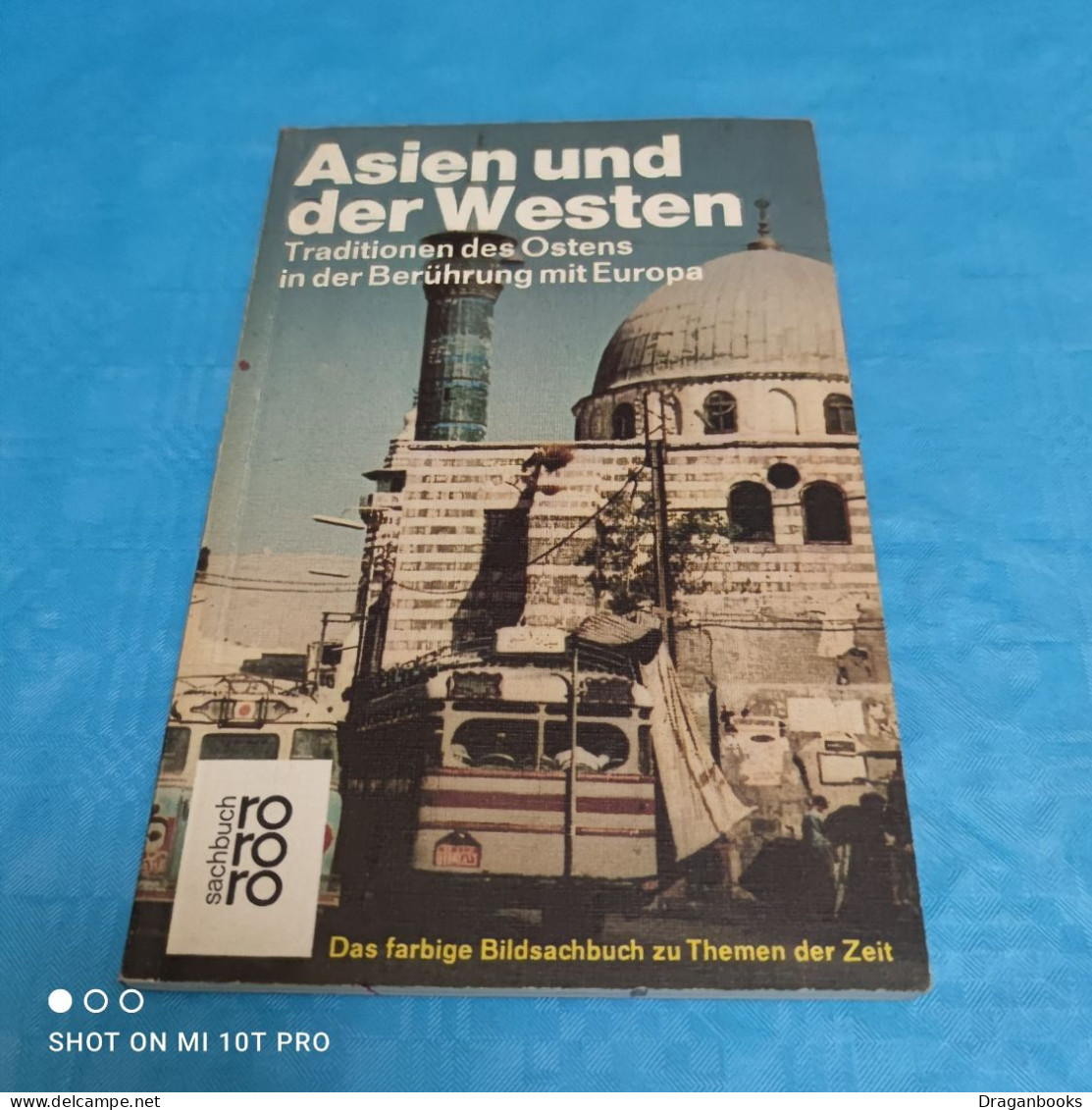 Jean R. Riviere - Asien Und Der Westen - Asia & Oriente Próximo