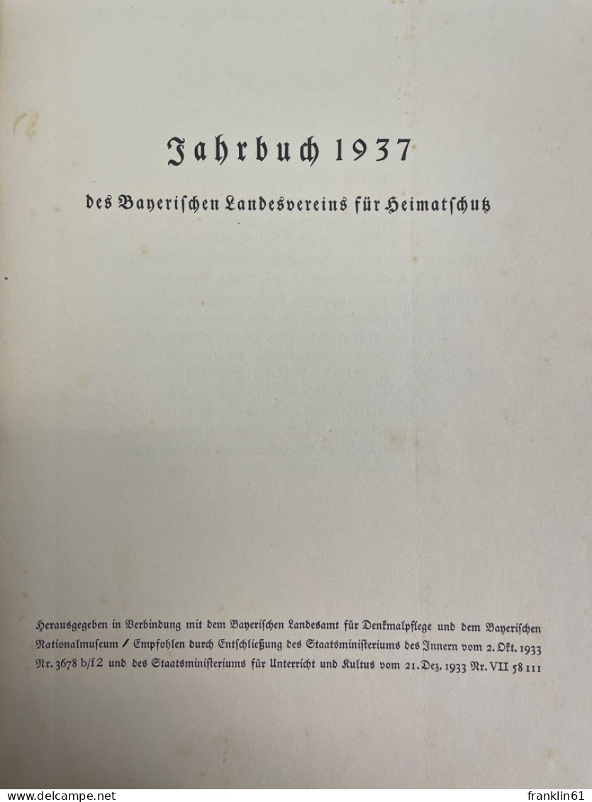 Jahrbuch 1937 Des Bayerischen Landesvereins Für Heimatschutz. - 4. Neuzeit (1789-1914)