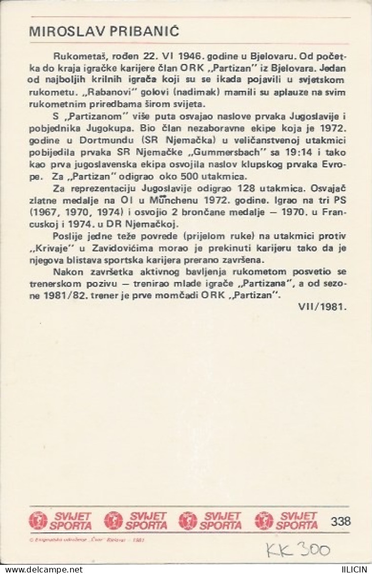 Trading Card KK000300 - Svijet Sporta Handball Yugoslavia Croatia Miroslav Pribanic 10x15cm - Handball