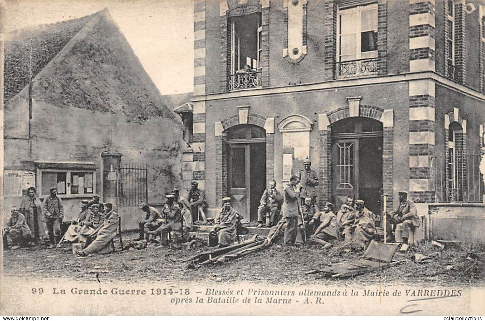 Varreddes             77       Guerre 14/18 Blessés Allemands Devant La Mairie    (voir Scan) - Other & Unclassified