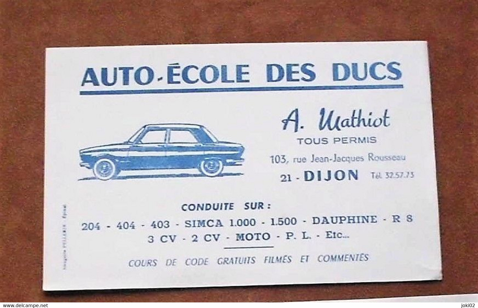 Buvard Auto-école Des Ducs -Dijon -années 60-citroen-renault,simca ,peugeot - Automobile