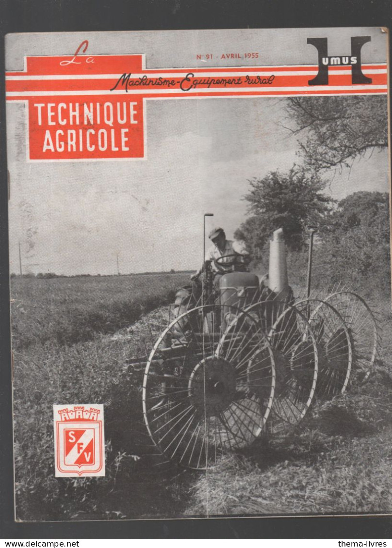 (machines Agricoles) Revue LA TECHNIQUE AGRICOLE  N°91, Avril 1955   (CAT5199) - Tuinieren