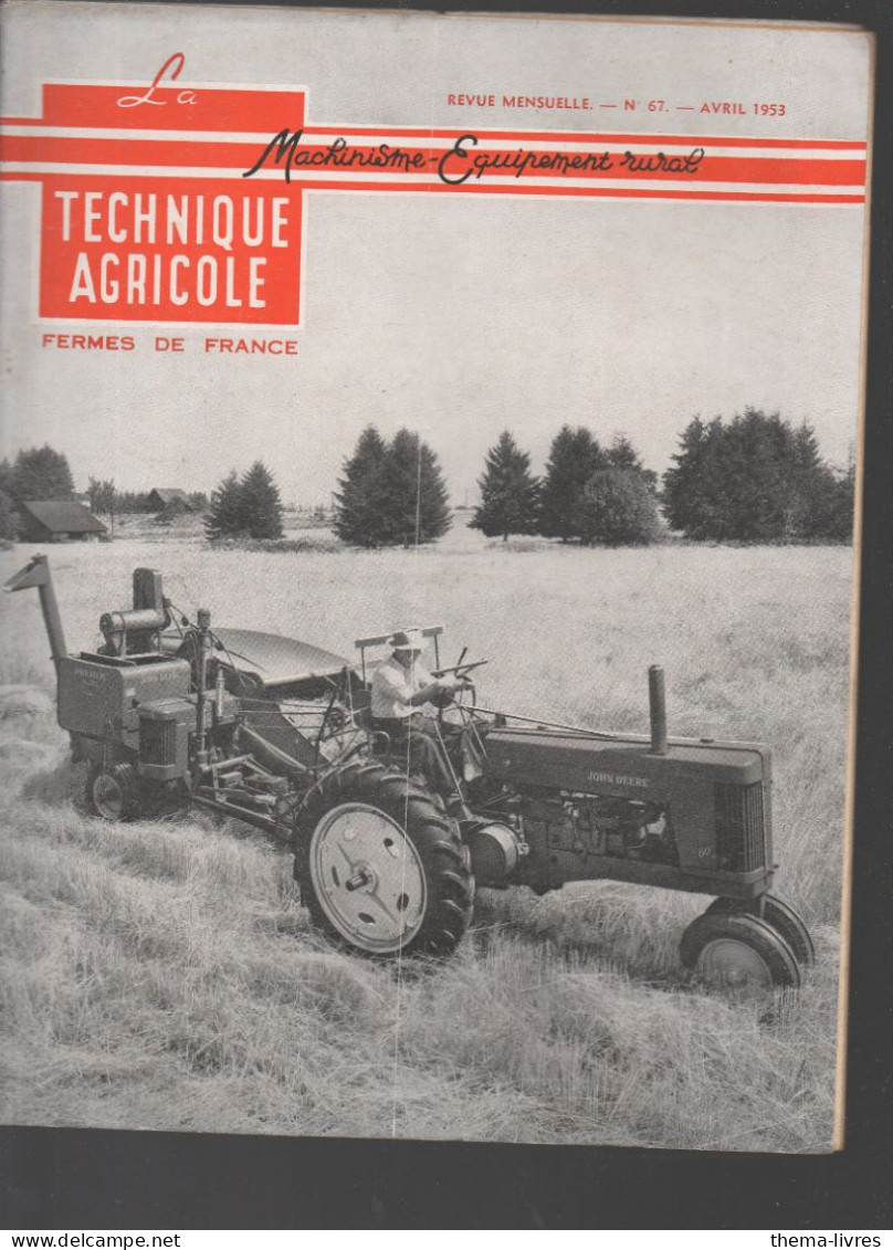 (machines Agricoles) Revue LA TECHNIQUE AGRICOLE  N°67 Avril 1953  (CAT5202) - Jardinería