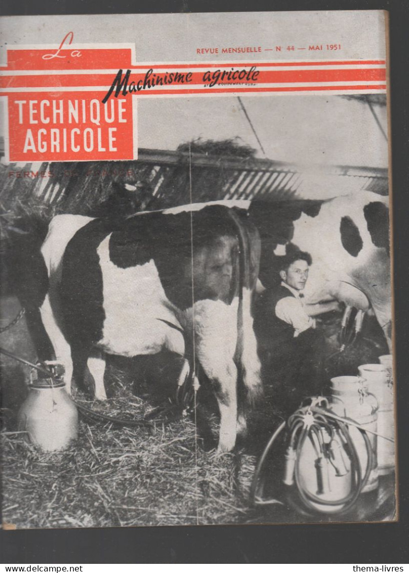 (machines Agricoles) Revue LA TECHNIQUE AGRICOLE  N°44 Mai 1951   (CAT5203) - Garten