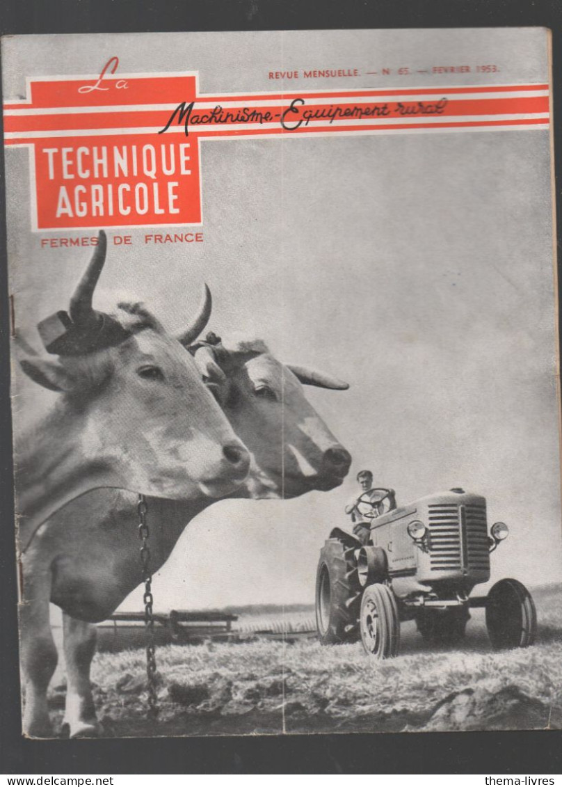 (machines Agricoles) Revue LA TECHNIQUE AGRICOLE  N°65  Fevrier 1953   (CAT5204) - Giardinaggio