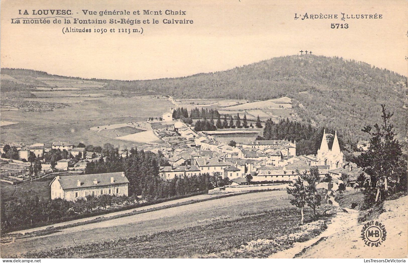 FRANCE - 07 - LA LOUVESC - Vue Générale Et Mont Chaix - La Montée De La Fontaine St Régis - Carte Postale Ancienne - La Louvesc