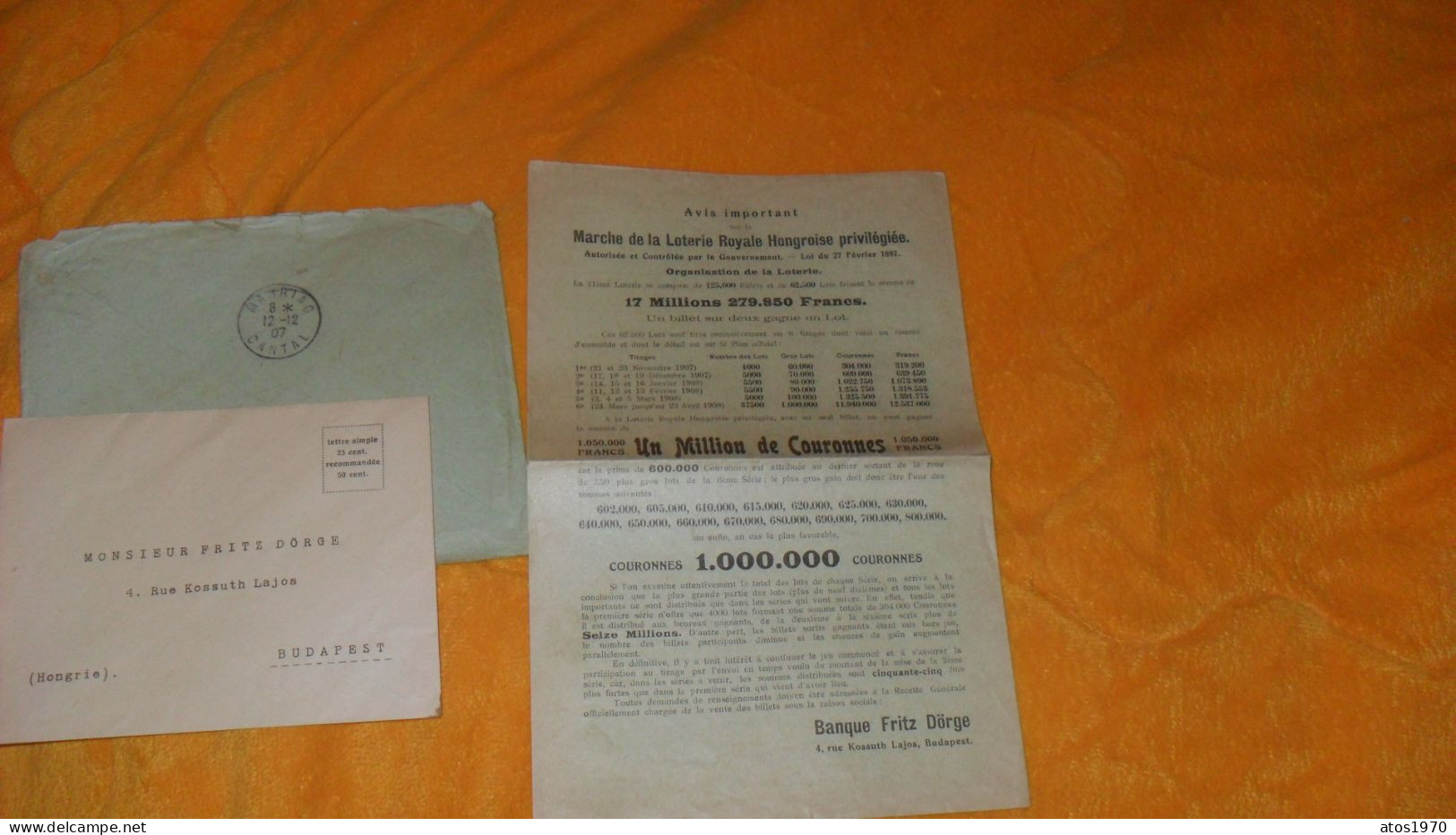 ENVELOPPE + LETTRE ANCIENNE DE 1907../ LOTERIE ROYALE HONGROISE..CACHETS BUDAPEST POUR MAURIAC CANTAL + TIMBRE - Hojas Completas