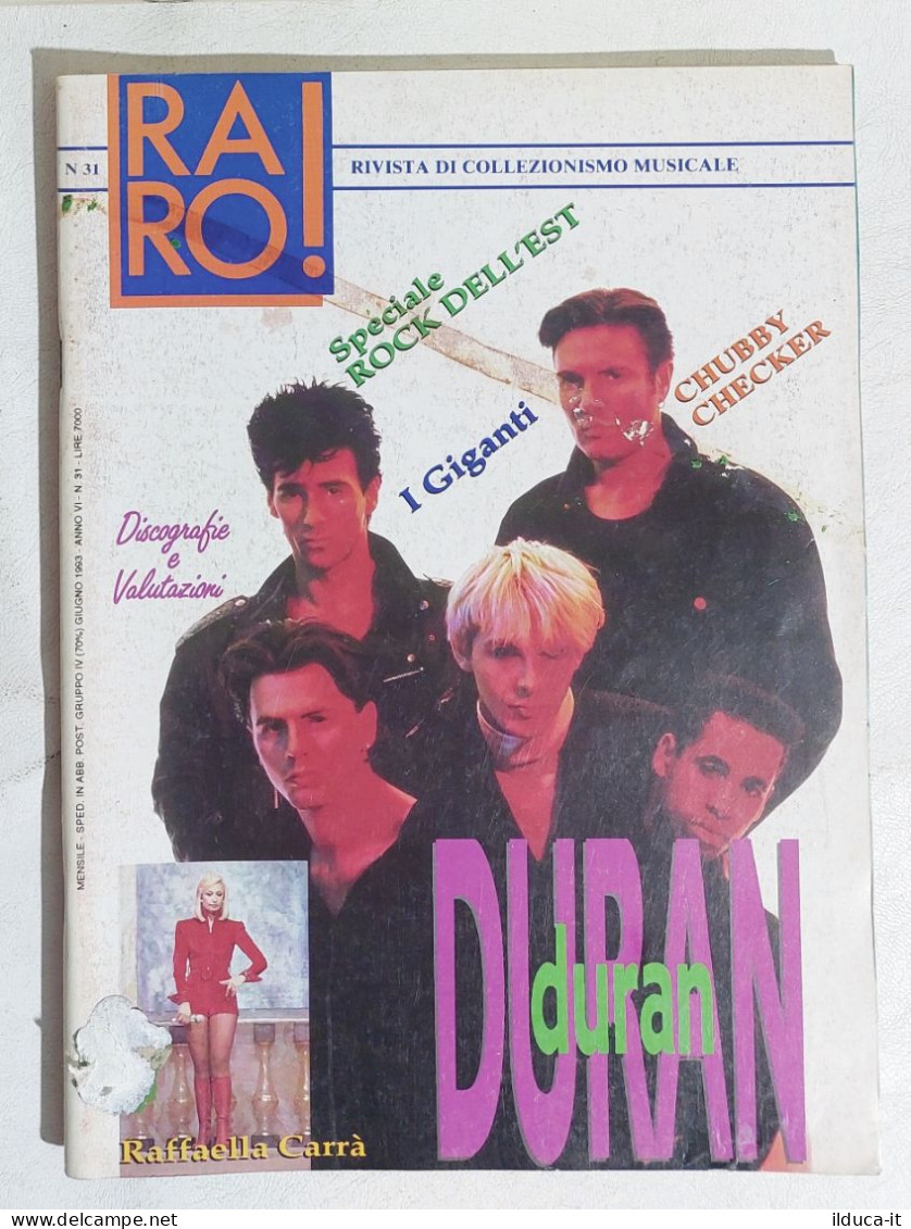 I113294 Rivista 1993 - RARO! N. 31 - Duran Duran / I Giganti / Raffaella Carrà - Música