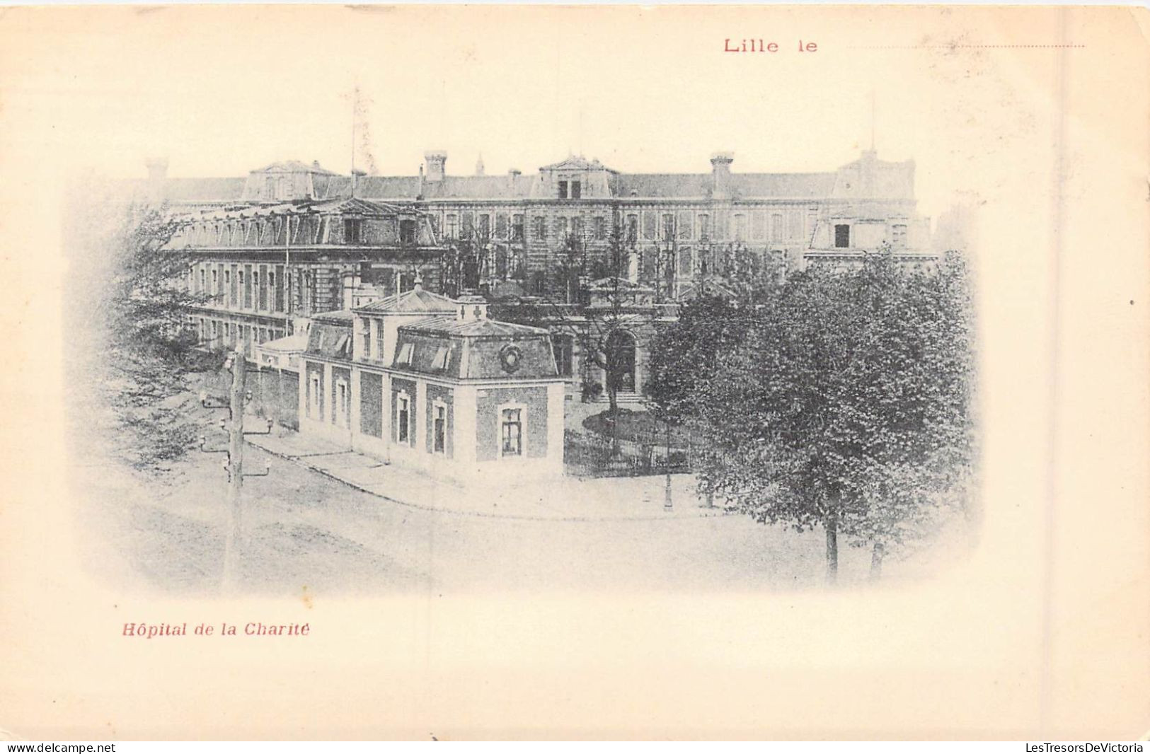 FRANCE - 59 - Lille - Hôpital De La Charité - Carte Postale Ancienne - Lille